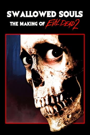 Swallowed Souls: The Making of 'Evil Dead 2'