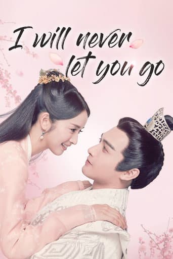 I Will Never Let You Go
