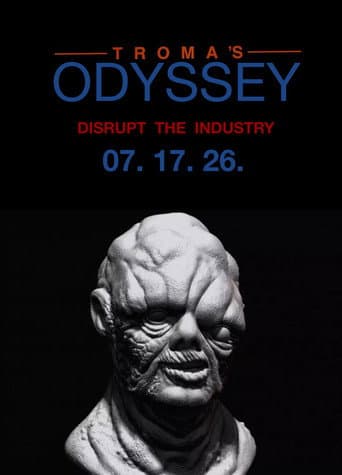 Troma’s ODYSSEY