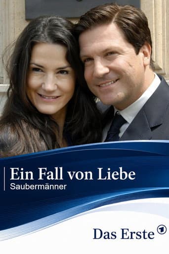 Ein Fall von Liebe - Saubermänner