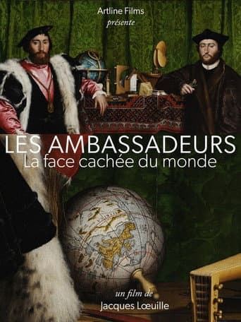 “The Ambassadors,” the hidden side of the world