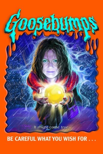 Goosebumps: Be Careful What You Wish For...
