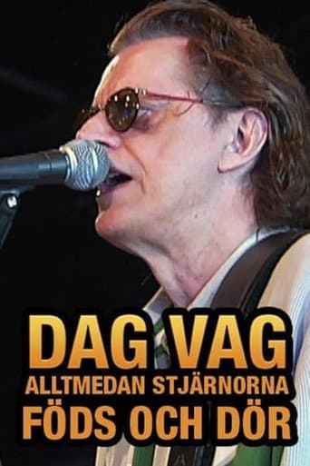 Dag Vag – Alltmedan stjärnorna föds och dör