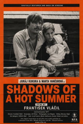 Shadows of a Hot Summer