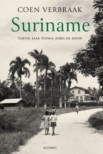 Suriname: Vijftig jaar tussen zorg en hoop
