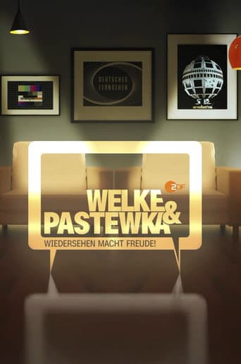 Welke & Pastewka - Wiedersehen macht Freude