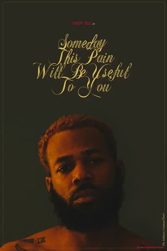 Someday This Pain Will Be Useful to You