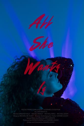 All She Wants Is