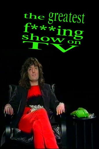 The Greatest F***King Show on TV