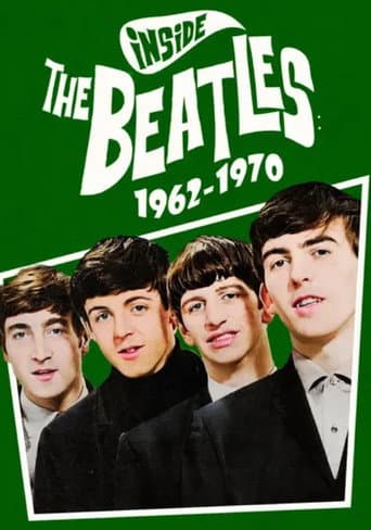 Inside the Beatles: 1962-1970