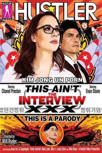 This Ain't The Interview: XXX This Is A Parody