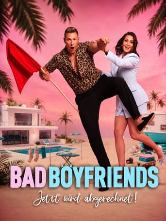 Bad Boyfriends - Jetzt wird abgerechnet