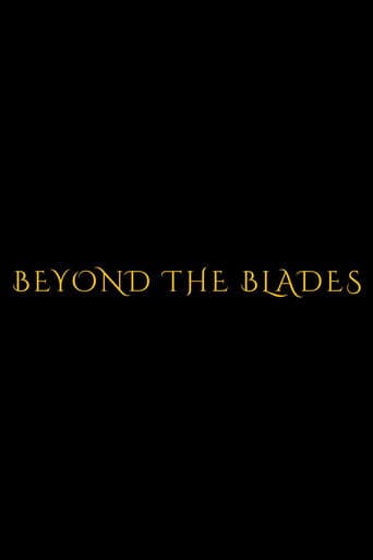 Beyond the Blades