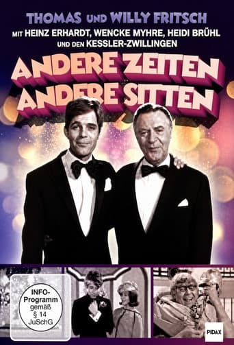 Andere Zeiten - andere Sitten