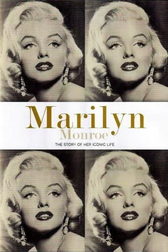 Marilyn Monroe: The Story of Her Iconic Life