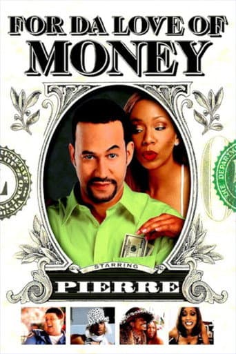For Da Love of Money