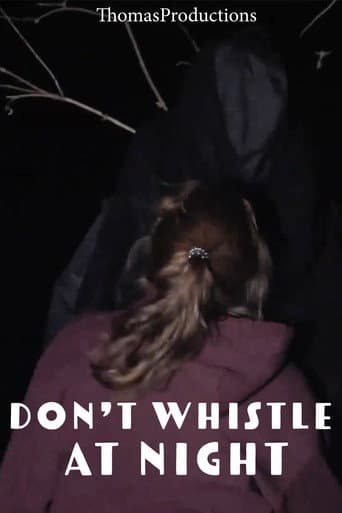 Don't Whistle At Night