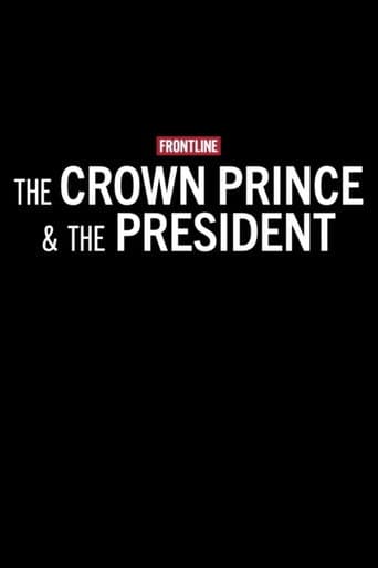 The Crown Prince & The President