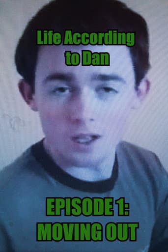 Life According to Dan - Episode 1 : Moving Out