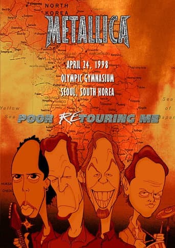 Metallica: Poor East Asian Me - Live at Olympic Gymnastics Arena, Seoul, South Korea