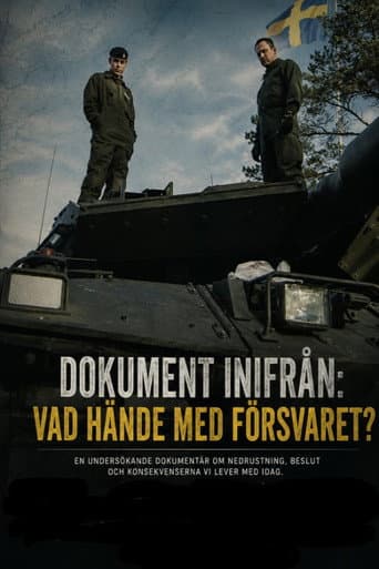 Dokument inifrån: Vad hände med försvaret?