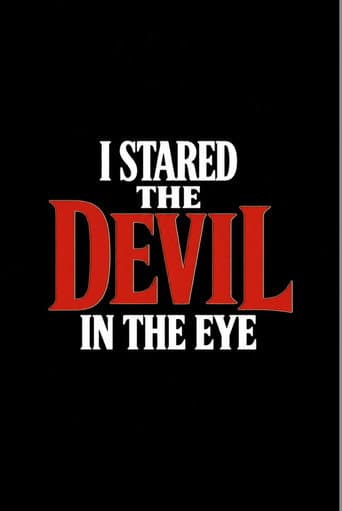 I Stared The Devil In The Eye