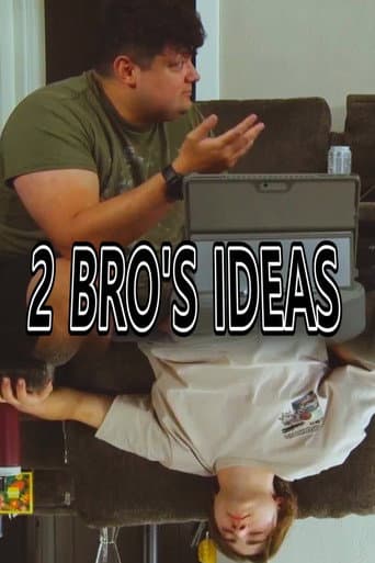 2 Bro's Ideas