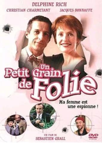 Un petit grain de folie