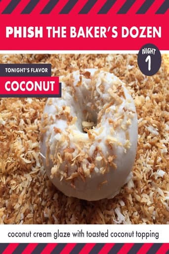 Phish: The Baker's Dozen: Night 1 - Coconut