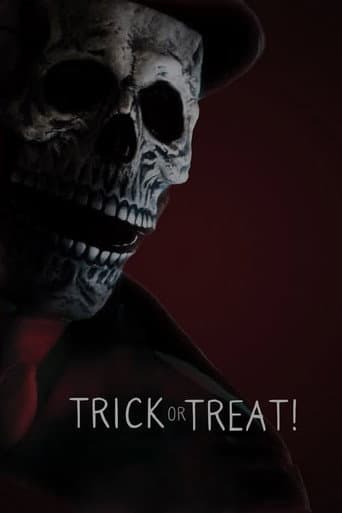 Trick or Treat!