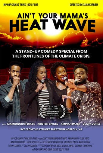 Ain’t Your Mama’s Heat Wave