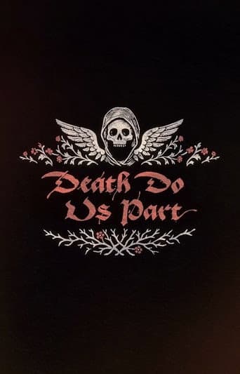 Death Do Us Part