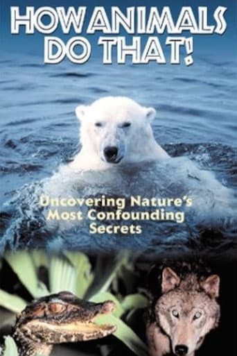 How Animals Do That!