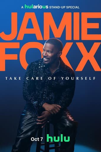 Jamie Foxx: Take Care of Yourself