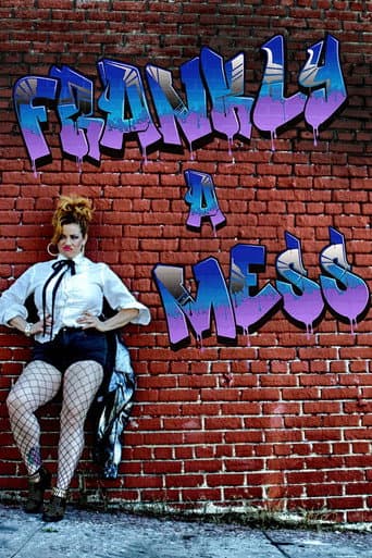 Frankly a Mess