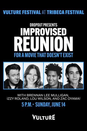 Dropout Presents an Improvised Reunion for a Movie that Doesn’t Exist