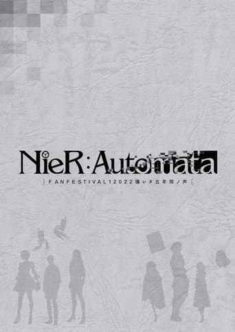 NieR:Automata FAN FESTIVAL 12022: Voices from the Verge