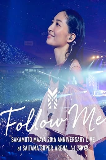 Sakamoto Maaya 20th anniversary Live "FOLLOW ME" at Saitama Super Arena