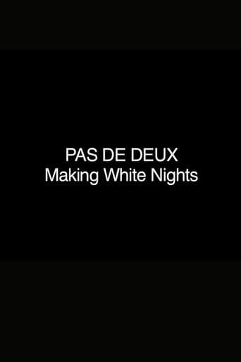 Pas de Deux: Making 'White Nights'