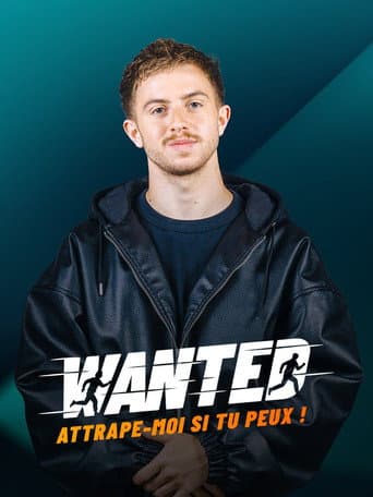 Wanted : Attrape-moi si tu peux !