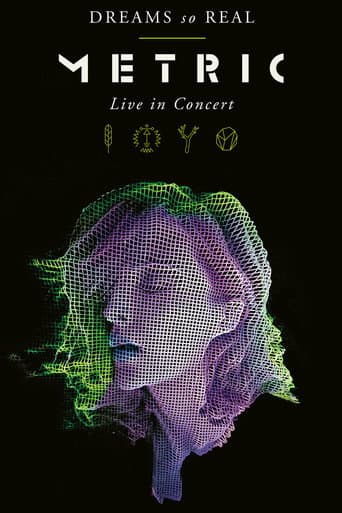 Metric: Dreams So Real (Live In Concert)