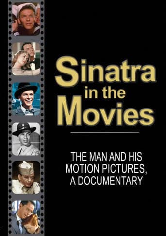 Sinatra in the Movies: The Man and His Motion Pictures