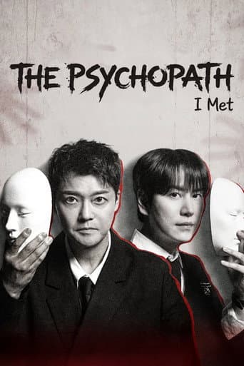 The Psychopath I Met