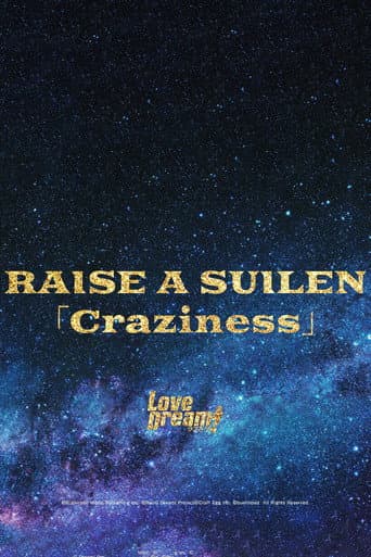 RAISE A SUILEN 「Craziness」