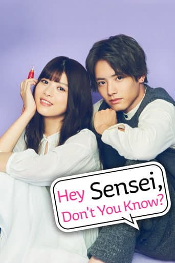 Hey Sensei, Don't you know?