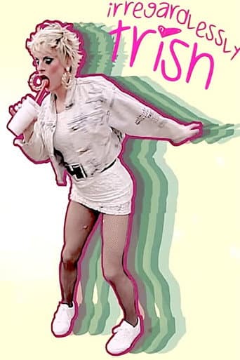Irregardlessly Trish